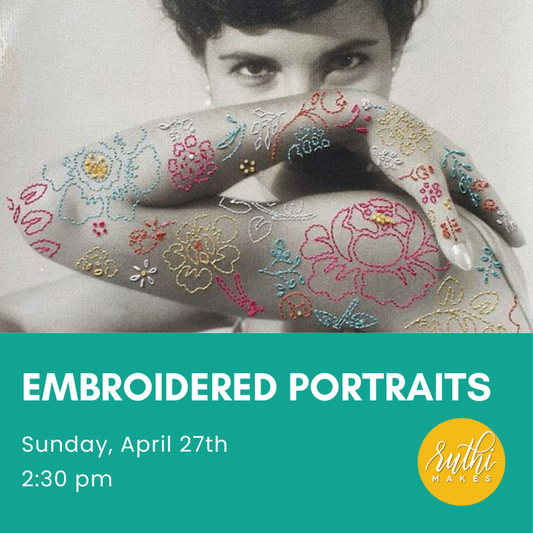 Embroidered Portraits Workshop- April 27th